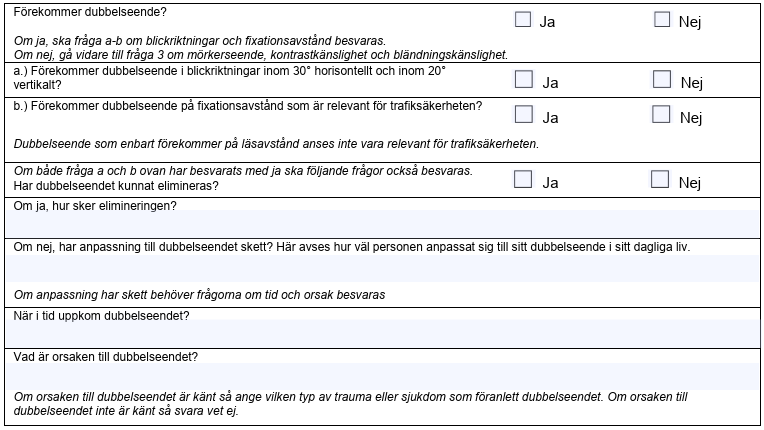 Bild som visar valen under avsnitt dubbelseende i blanketten utökat synintyg