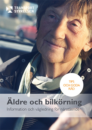 Äldre och bilkörning - Information och vägledning för närstående