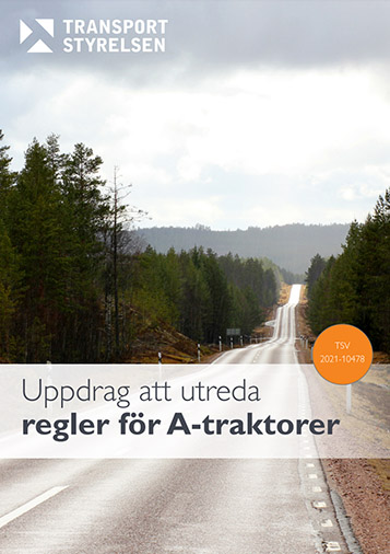 Uppdrag att utreda regler för A-traktorer