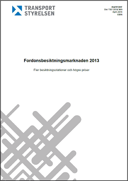 Fordonsbesiktning 2013 - Årsrapport