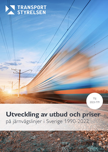 Utveckling av utbud och priser på järnvägslinjer i Sverige 1990-2022