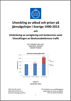 Utveckling av utbud och priser på järnvägslinjer i Sverige 1990-2013 - och Utvärdering av avreglering och konkurrens samt Utvecklingen av länshuvudmännens trafik - KTH uppdrag