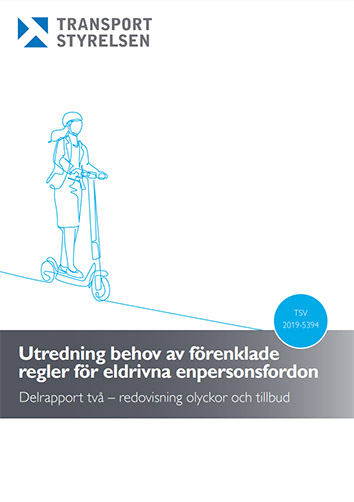 Utredning behov av förenklade regler för eldrivna enpersonsfordon - delrapport 2