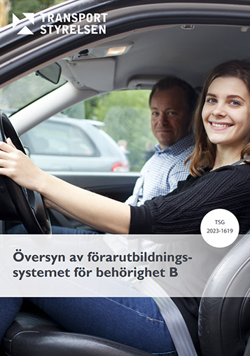 Översyn av förarutbildningssystemet för behörighet B