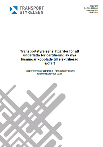 Transportstyrelsens åtgärder för att underlätta för certifiering av nya lösningar kopplade till elektrifierad sjöfart