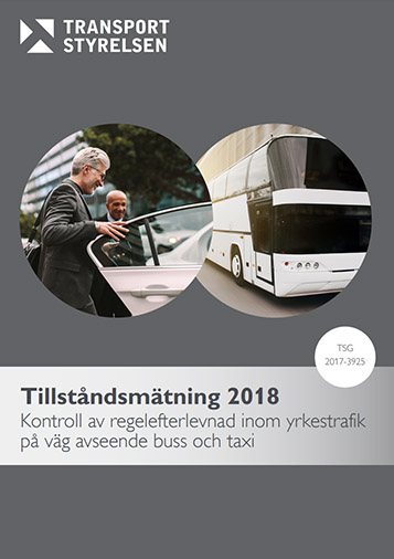 Tillståndsmätning 2018 – Kontroll av regelefterlevnad inom yrkestrafik avseende buss och taxi